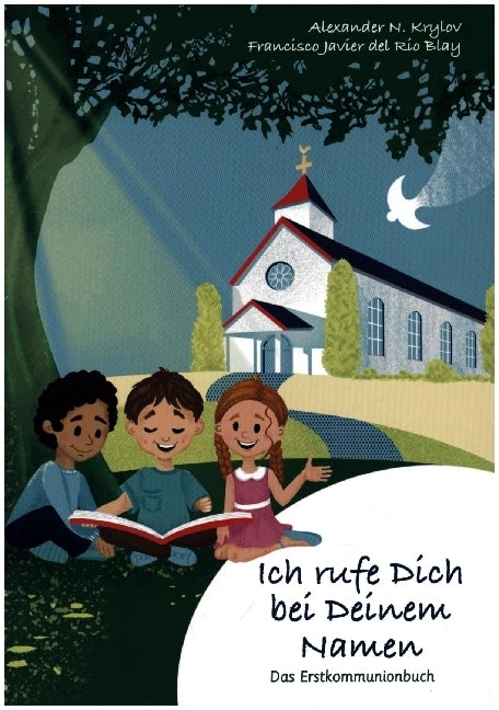Ich rufe dich bei deinem Namen (Alexander Krylov)