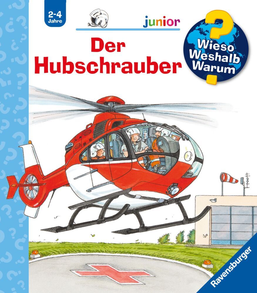 Wieso? Weshalb? Warum? junior, Band 26 - Der Hubschrauber (Andrea Erne)