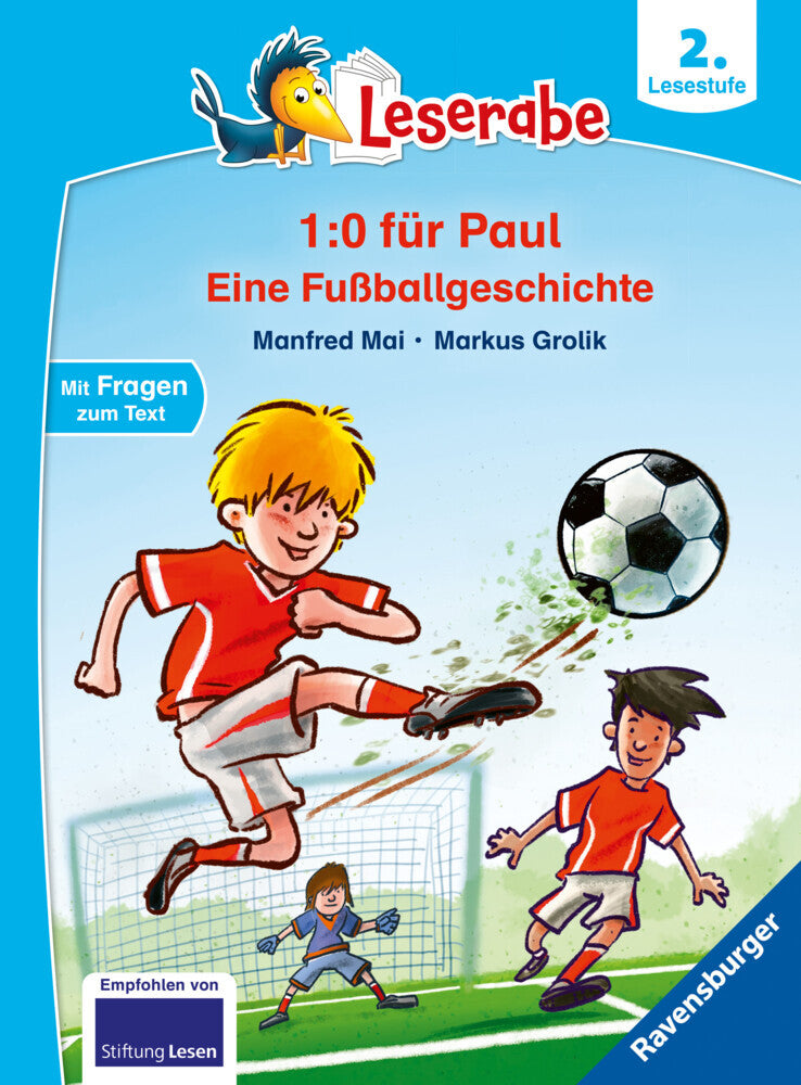 Leserabe 2. Lesestufe - 1:0 für Paul - Eine Fußballgeschichte (Manfred Mai)