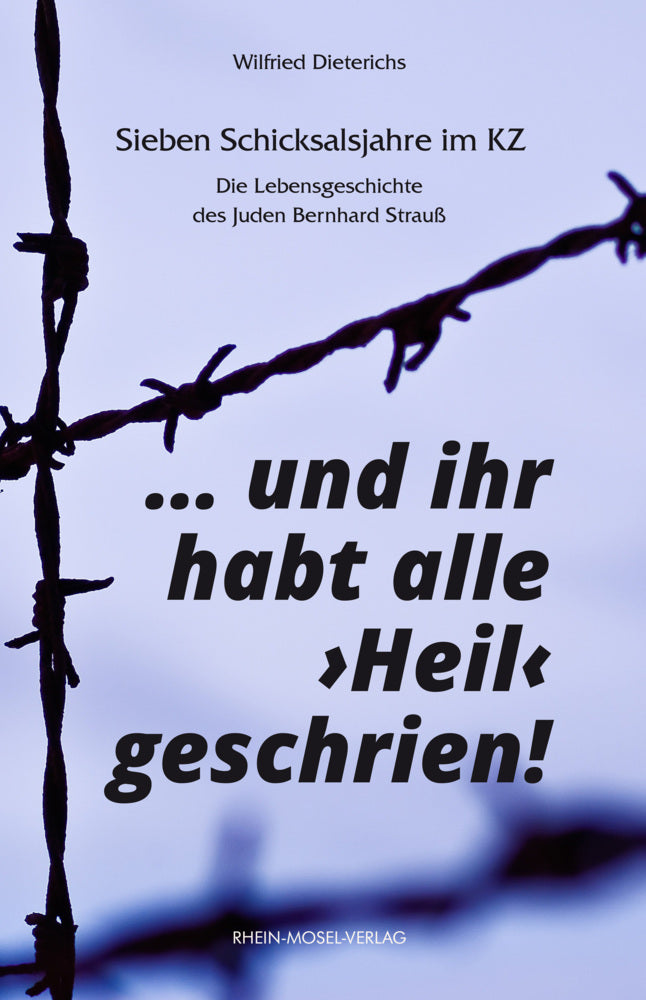 ... und ihr habt alle "Heil" geschrien! (Wilfried Dieterichs)