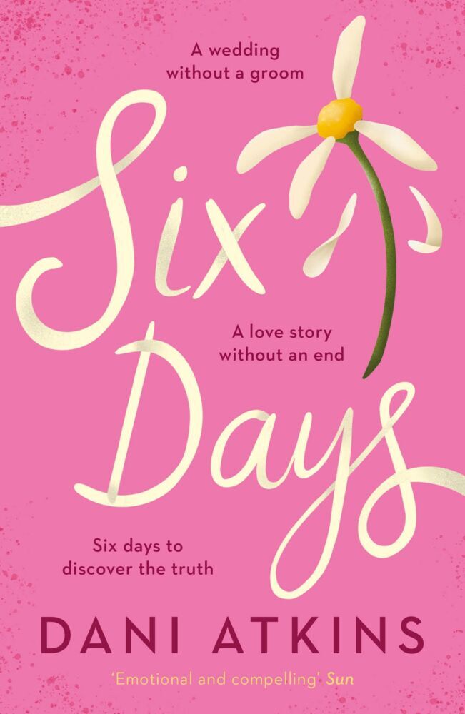 Six Days (Dani Atkins)