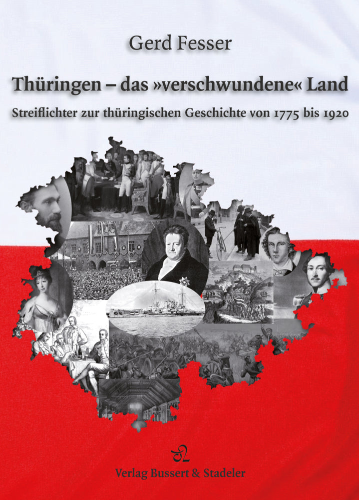 Thüringen - das »verschwundene« Land (Gerd Fesser)
