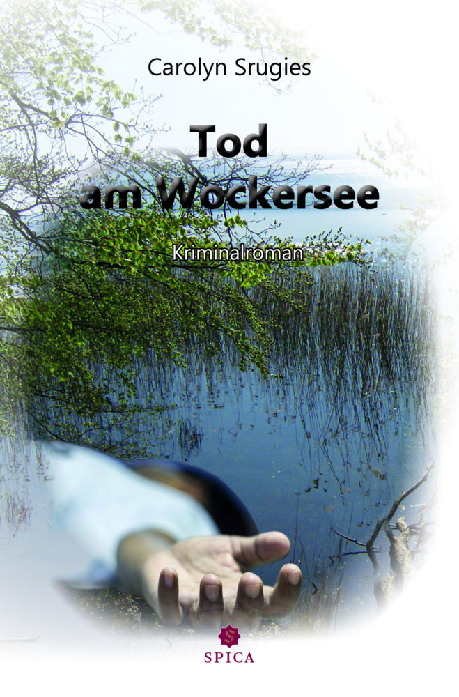 Tod am Wockersee (Carolyn Srugies)