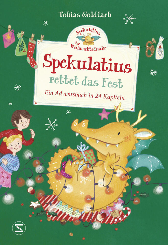 Spekulatius, der Weihnachtsdrache. Spekulatius rettet das Fest (Tobias Goldfarb)