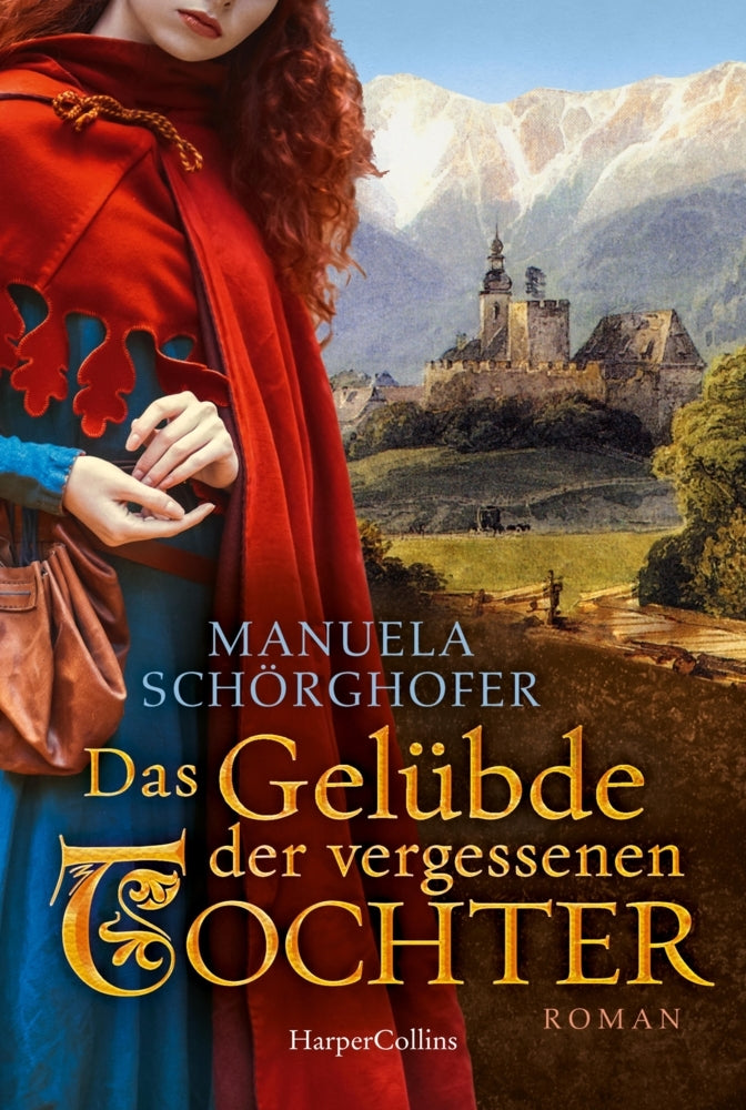 Das Gelübde der vergessenen Tochter (Manuela Schörghofer)