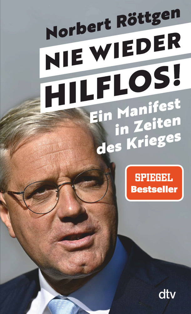 Nie wieder hilflos! (Norbert Röttgen)