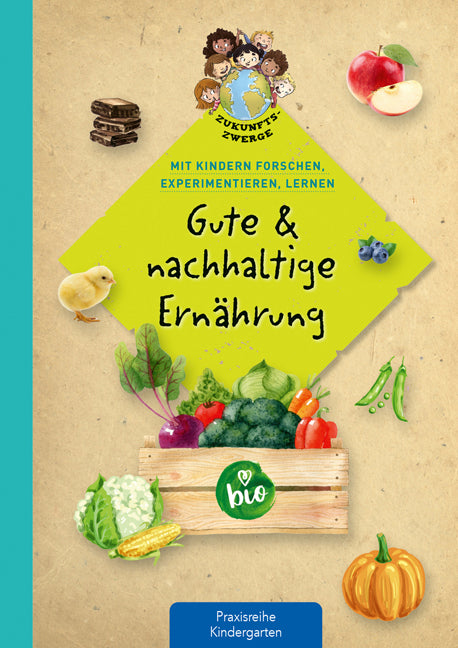 Gute & nachhaltige Ernährung (Suse Klein)