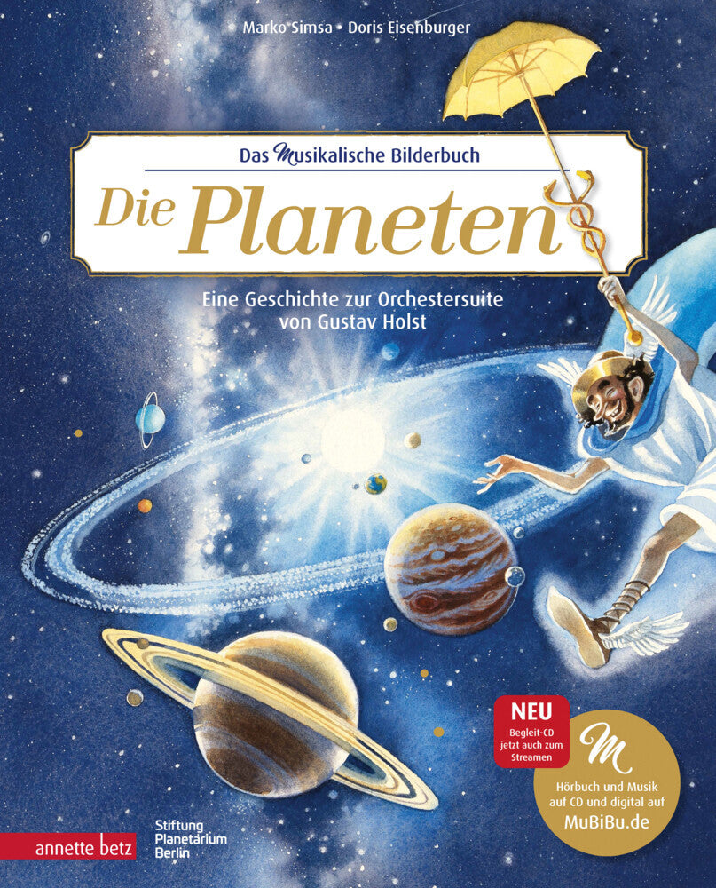 Die Planeten (Das musikalische Bilderbuch mit CD und zum Streamen) (Marko Simsa)