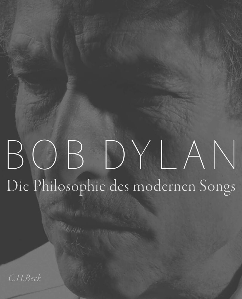 Die Philosophie des modernen Songs (Bob Dylan)