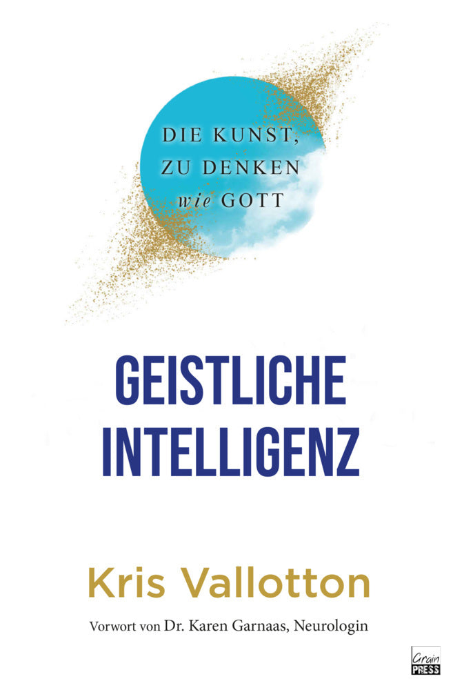 Geistliche Intelligenz (Kris Vallotton)