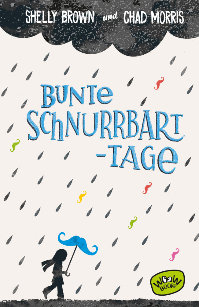 Bunte Schnurrbart-Tage (Shelly Brown)