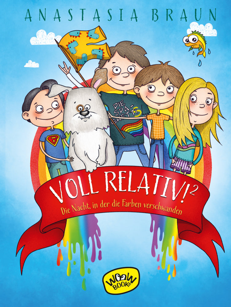 Voll relativ!2 Die Nacht, in der die Farben verschwanden (Anastasia Braun)