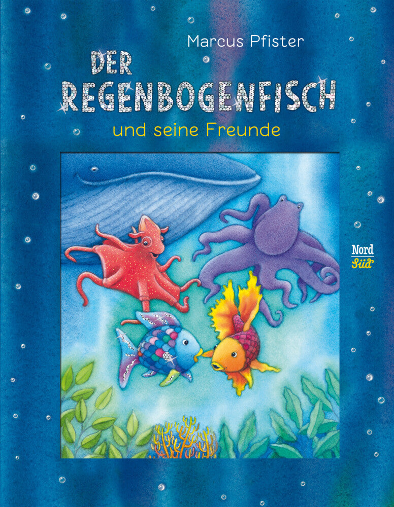 Der Regenbogenfisch und seine Freunde (Marcus Pfister)