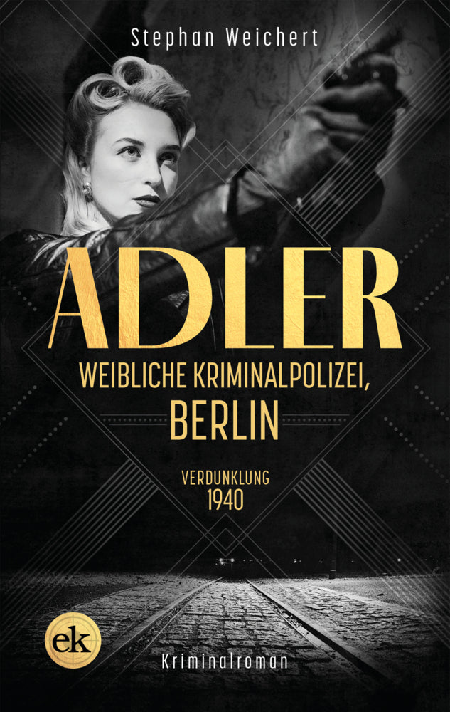 Adler, Weibliche Kriminalpolizei, Berlin (Stephan Weichert)