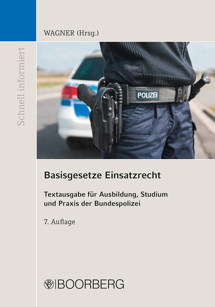 Basisgesetze Einsatzrecht (Marc Wagner)