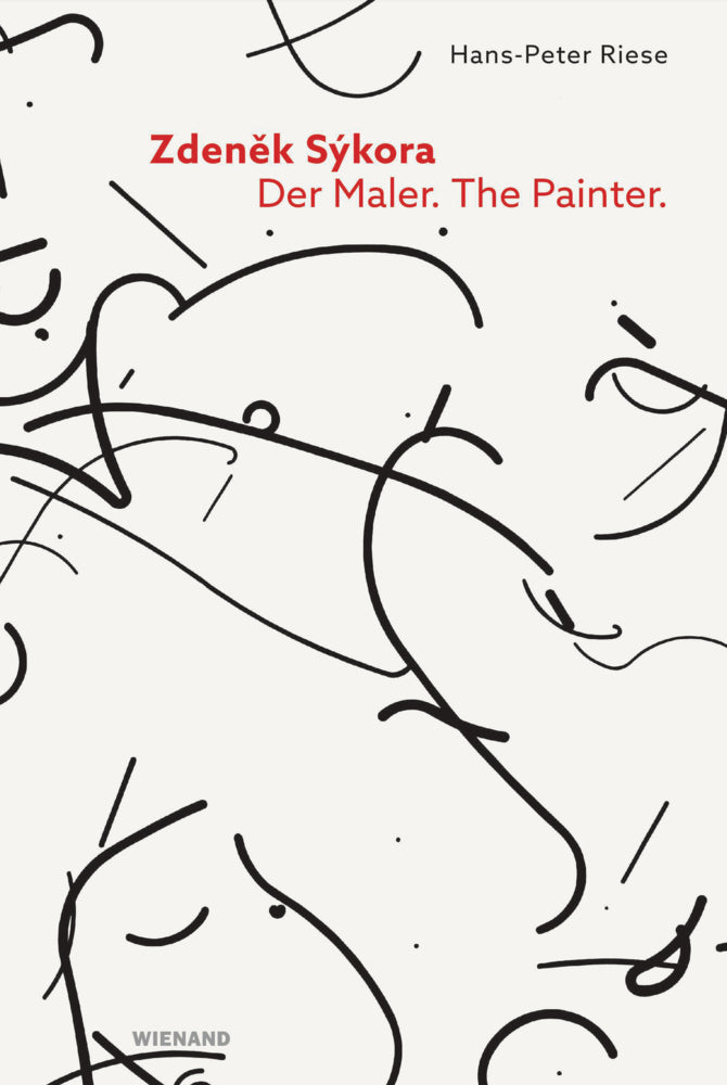 Zdenek Sýkora. Der Maler. The Painter. (Hans-Peter Riese)