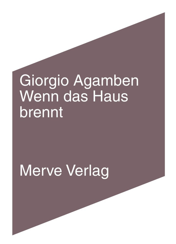 Wenn das Haus brennt (Giorgio Agamben)