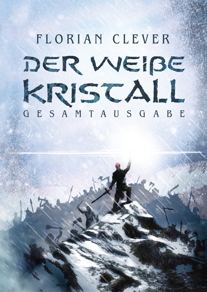 Der weiße Kristall (Florian Clever)