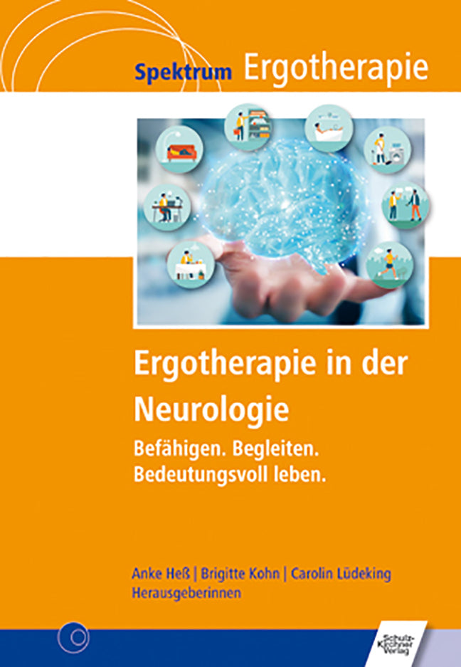 Ergotherapie in der Neurologie (Anke Heß)