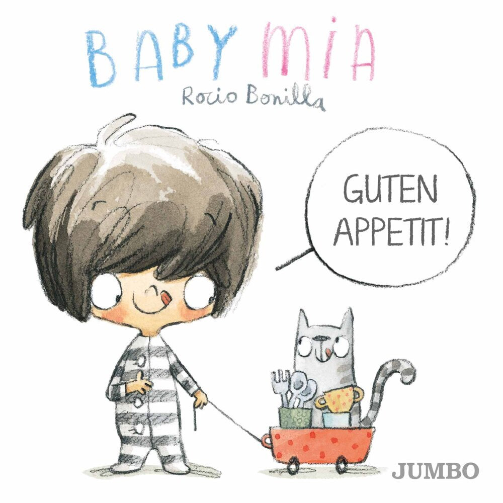 Babymia. Guten Appetit! (Rocio Bonilla)