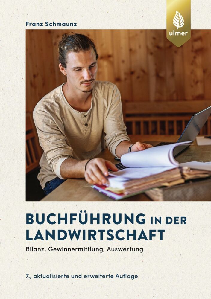 Buchführung in der Landwirtschaft (Franz Schmaunz)