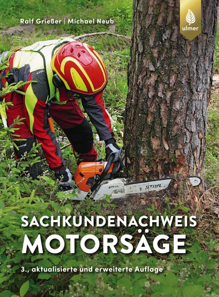 Sachkundenachweis Motorsäge (Ralf Grießer)
