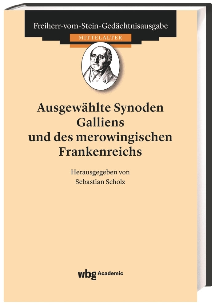 Freiherr-vom-Stein-Gedächtnisausgabe, Reihe A: Ausgewählte Quellen zur Geschichte des Mittelalters (Sebastian Scholz)
