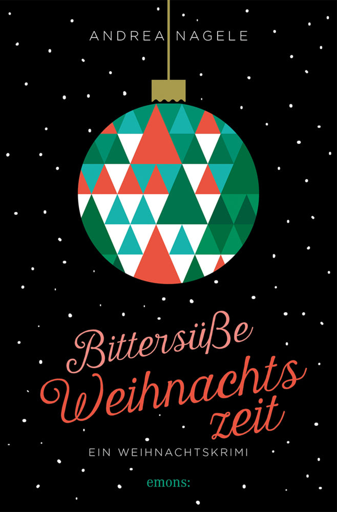 Bittersüße Weihnachtszeit (Andrea Nagele)