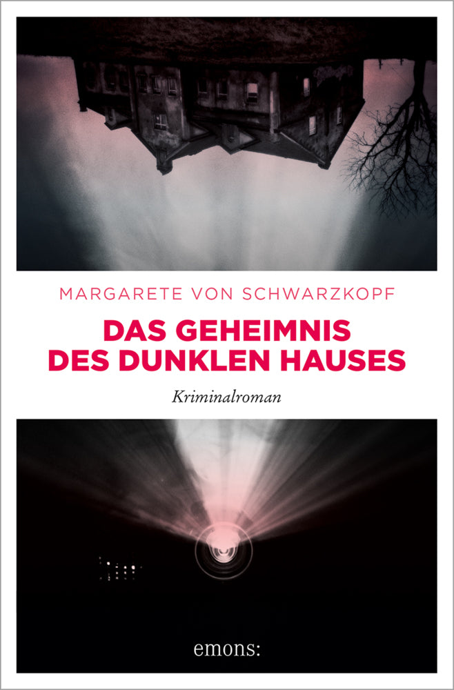 Das Geheimnis des dunklen Hauses (Margarete Von Schwarzkopf)