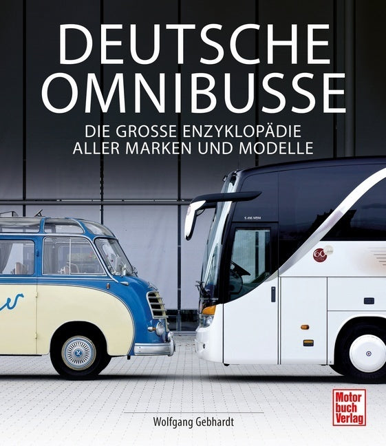 Deutsche Omnibusse (Wolfgang H. Gebhardt)