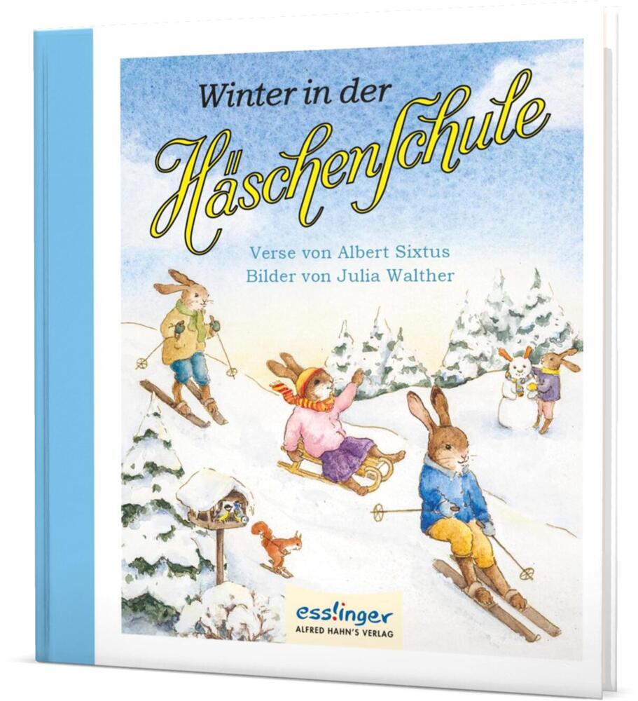 Die Häschenschule: Winter in der Häschenschule (Albert Sixtus)