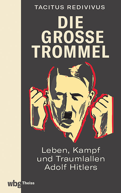 Die große Trommel (Tacitus Redivivus)