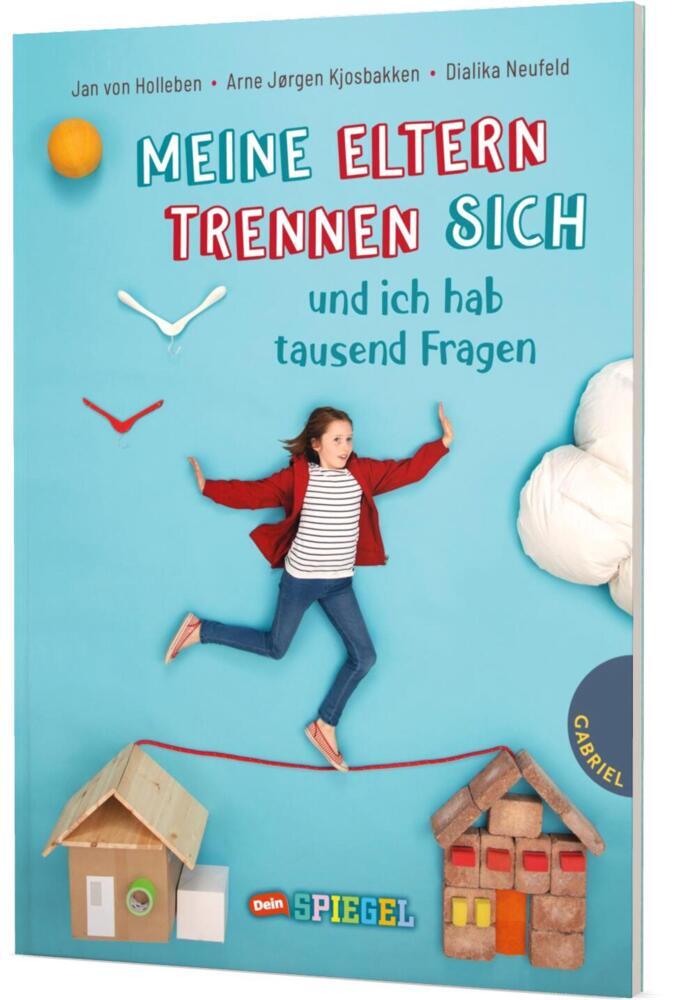 Meine Eltern trennen sich und ich hab tausend Fragen (Jan Von Holleben)