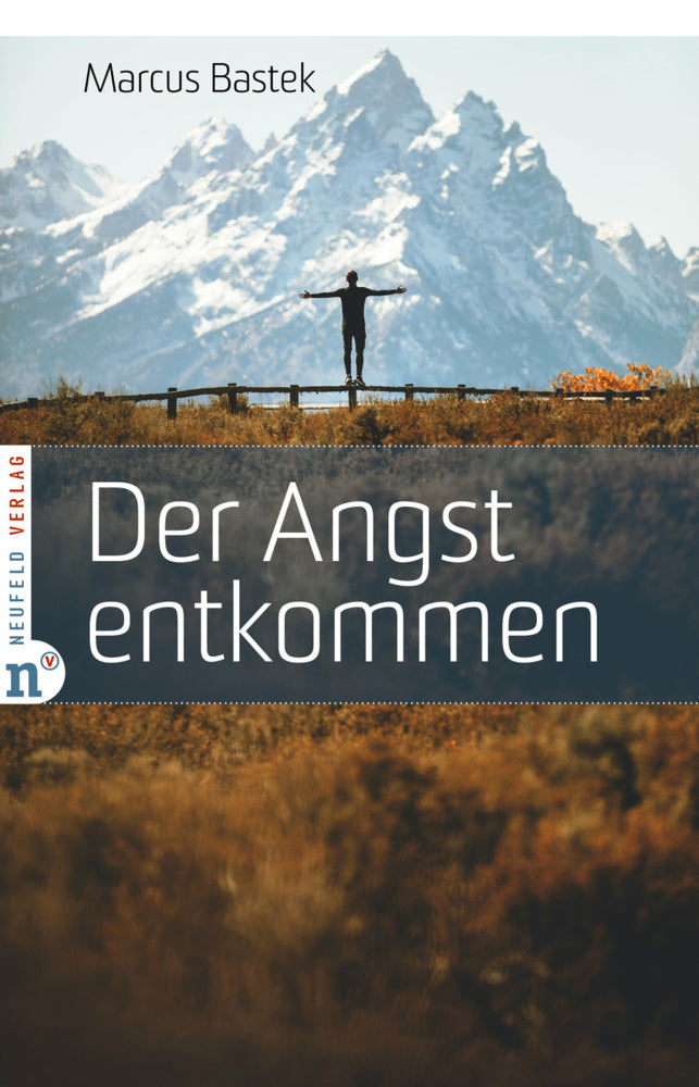 Der Angst entkommen (Marcus Bastek)