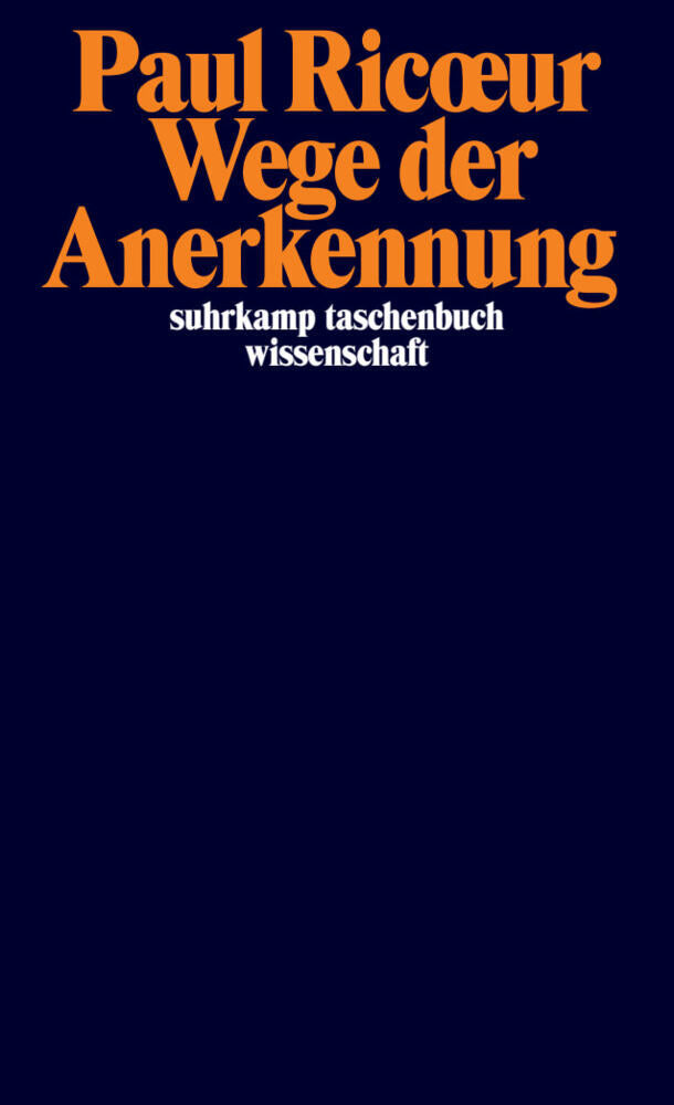 Wege der Anerkennung (Paul Ricoeur)