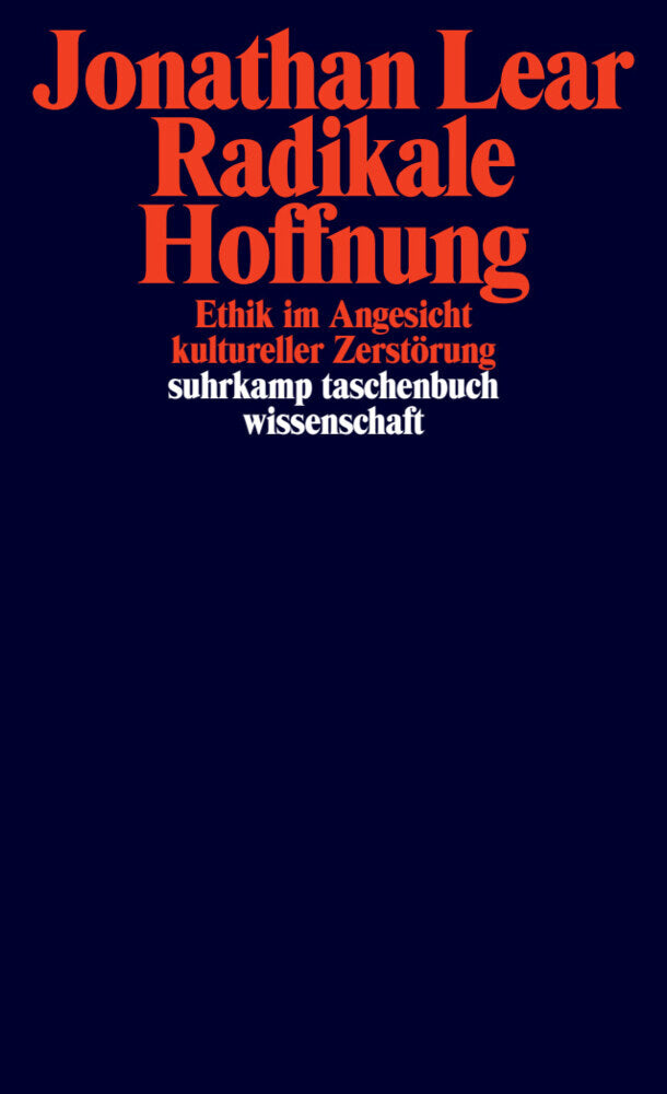 Radikale Hoffnung (Jonathan Lear)
