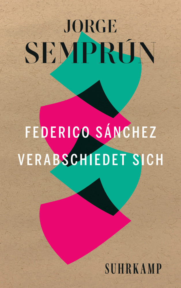Federico Sánchez verabschiedet sich (Jorge Semprún)