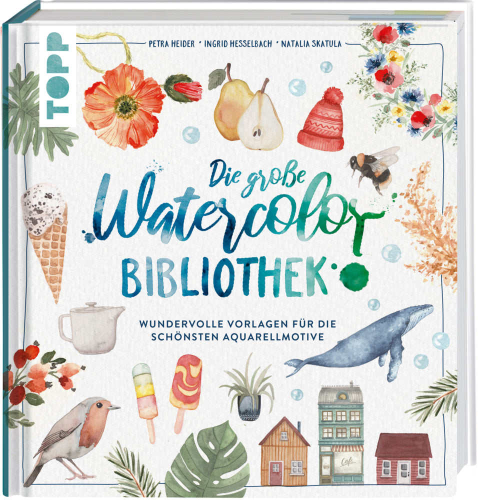 Die große Watercolor Bibliothek (Petra Heider)