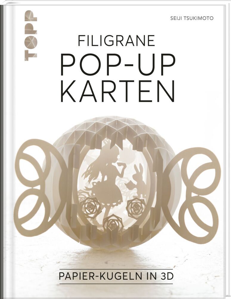 Filigrane Pop-Up-Karten (Seiji Tsukimoto)