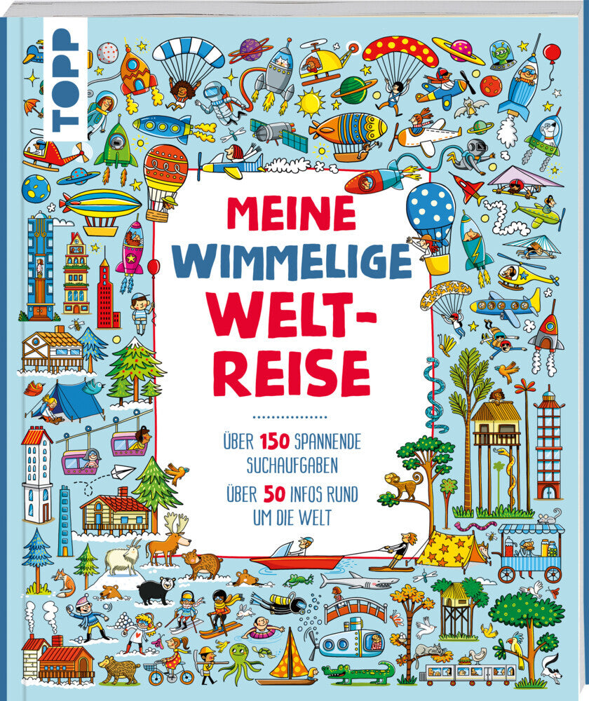 Meine wimmelige Weltreise (Paula Bossio)