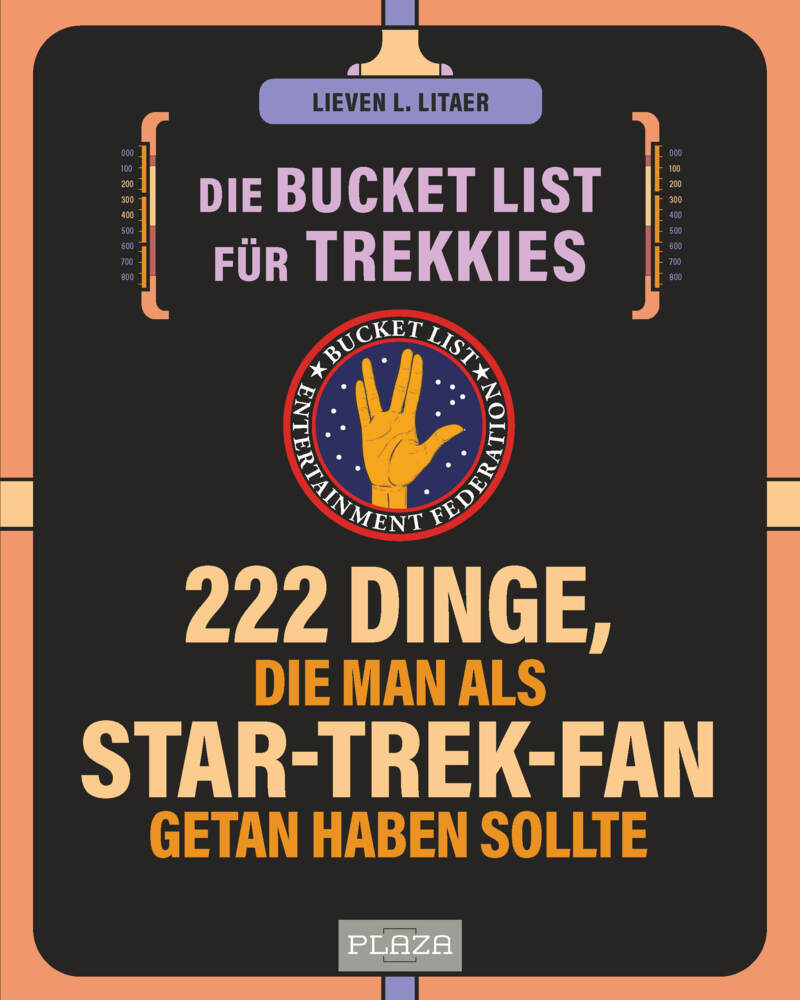 Die Bucket List für Trekkies. 222 Dinge, die man als Star-Trek-Fan getan haben sollte (Lieven L. Litaer)