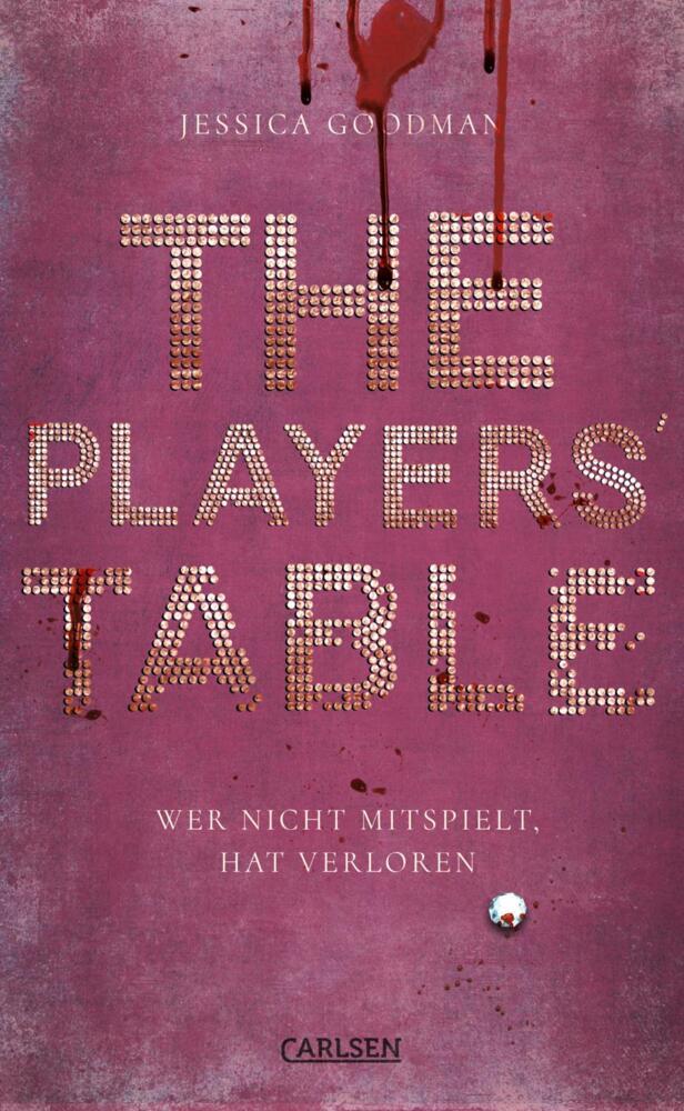 The Players' Table - Wer nicht mitspielt, hat verloren (Jessica Goodman)
