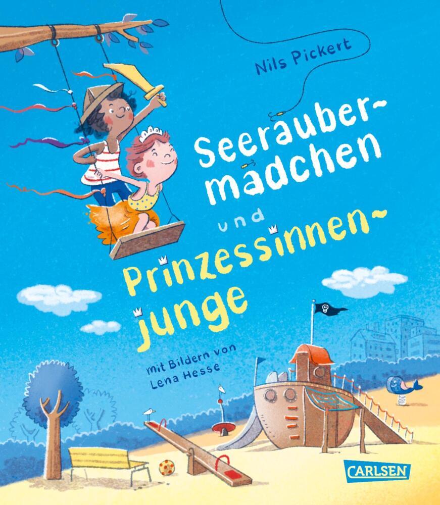 Seeräubermädchen und Prinzessinnenjunge (Nils Pickert)