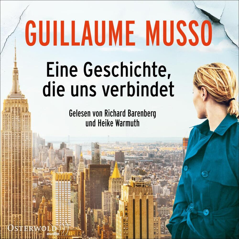 Eine Geschichte, die uns verbindet, 1 Audio-CD, 1 MP3 (Guillaume Musso)