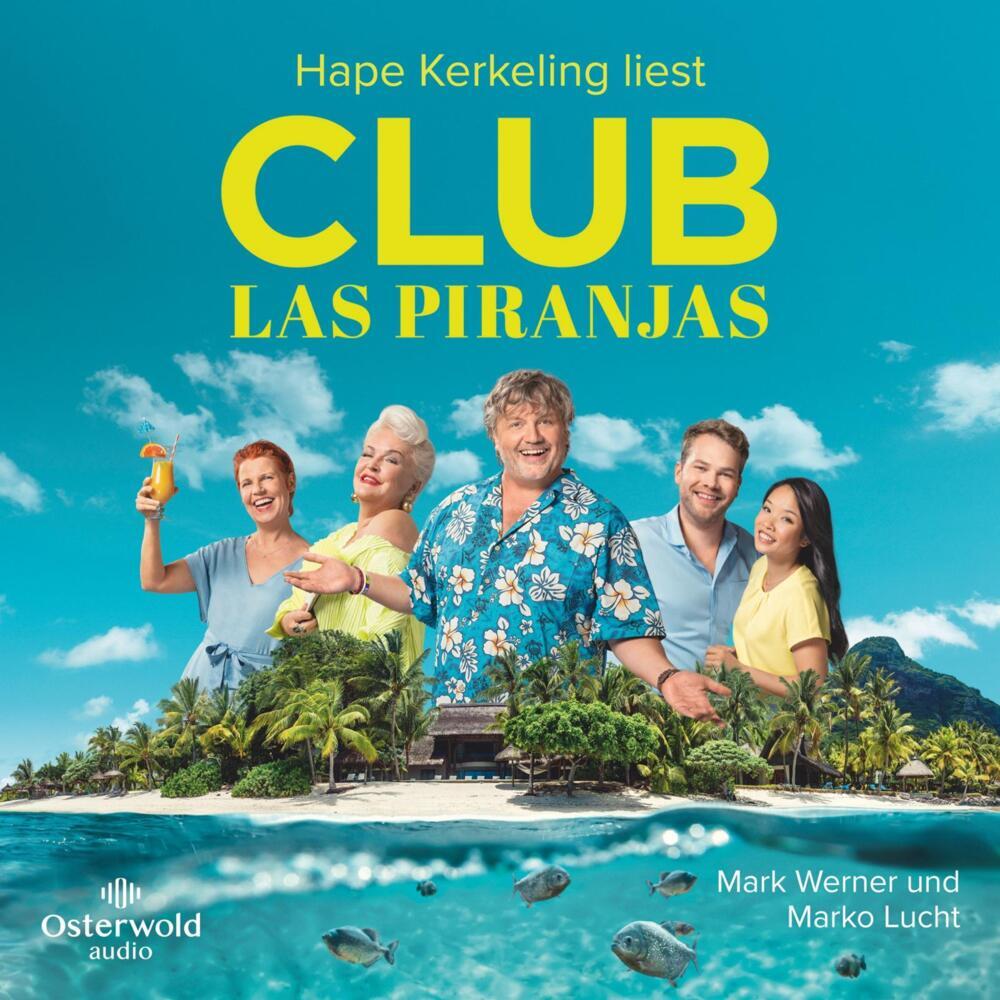 Club Las Piranjas, 4 Audio-CD (Mark Werner)