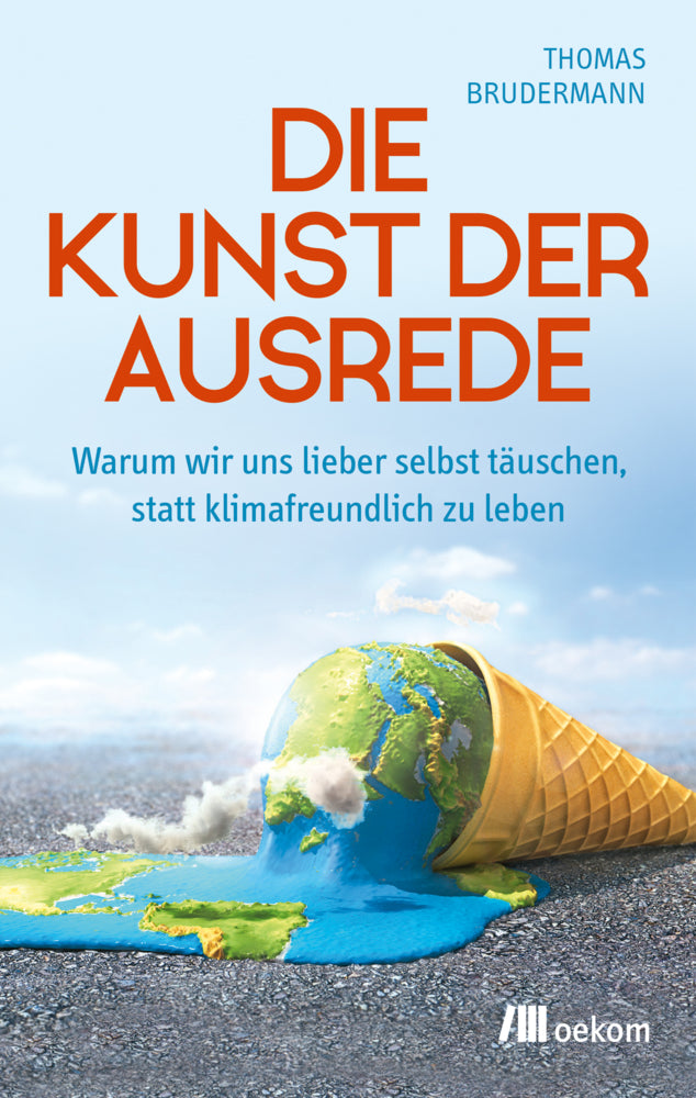 Die Kunst der Ausrede (Thomas Brudermann)