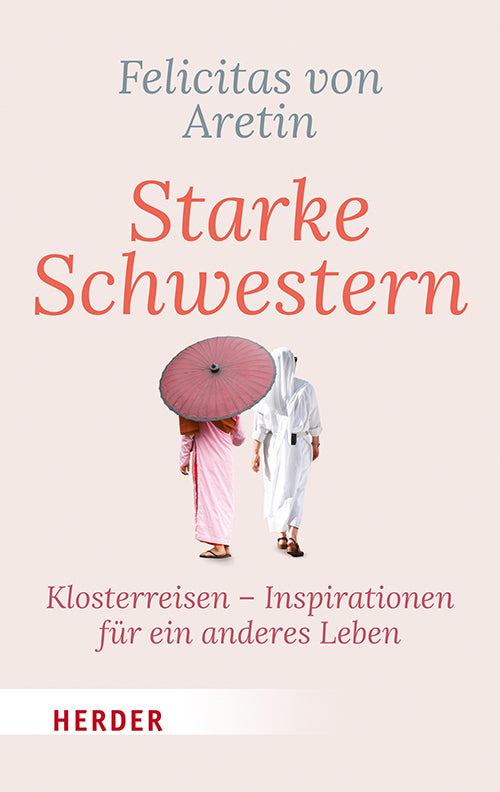 Starke Schwestern (Felicitas Von Aretin)