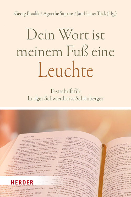 "Dein Wort ist meinem Fuß eine Leuchte" (Georg Braulik)