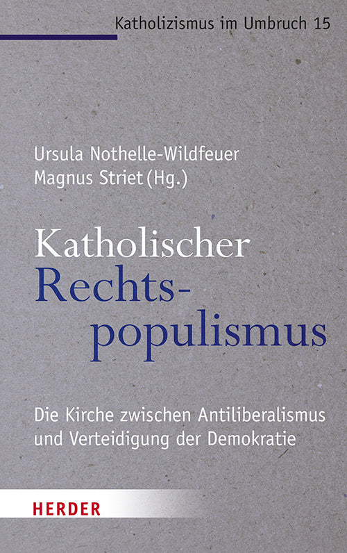 Katholischer Rechtspopulismus (Magnus Striet)