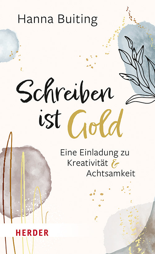 Schreiben ist Gold (Hanna Buiting)